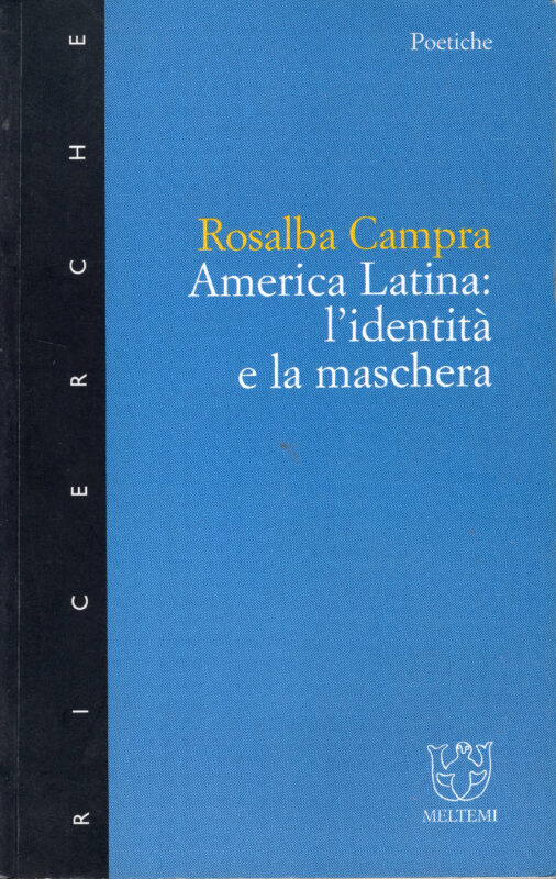 America latina. L'identità e la maschera