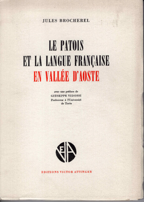 Le patois et la langue francaise en vallée d'Aoste