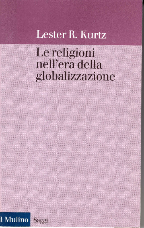 Le religioni nell'era della globalizzazione. Una prospettiva sociologica