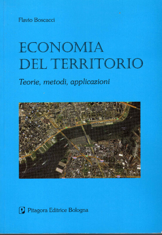 Economia del territorio. Teorie, metodi, applicazioni