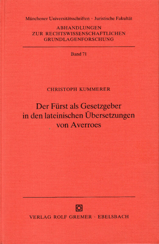 Der Furst als Gesetzgeber in den lateinischen ubersetzungen von Averroes
