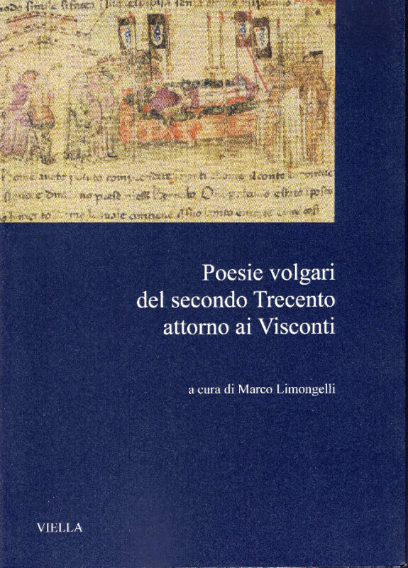 Poesie volgari del secondo Trecento attorno ai Visconti