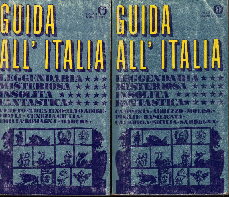 Guida all'Italia leggendaria, misteriosa, insolita, fantastica. Volumi 1-4