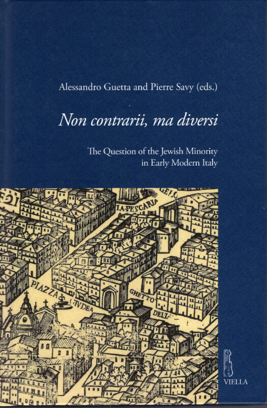 Non contrarii, ma diversi: the question of the Jewish minority in Early Modern Italy