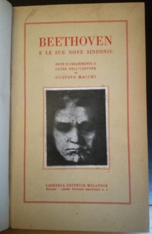 Beethoven e le sue nove sinfonie. Note e chiarimenti a guida dell'uditore.