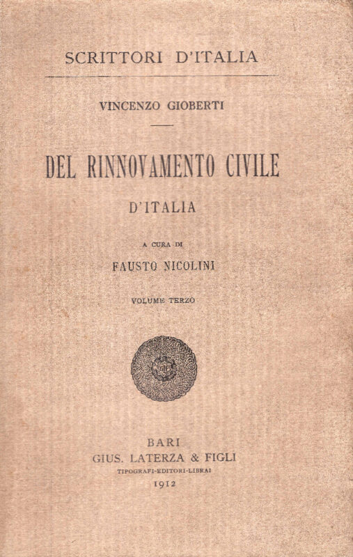 Del rinnovamento civile d'Italia. A cura di Fausto Nicolini. Volume terzo