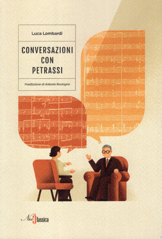 Conversazioni con Petrassi. Prefazione di Antonio Rostagno