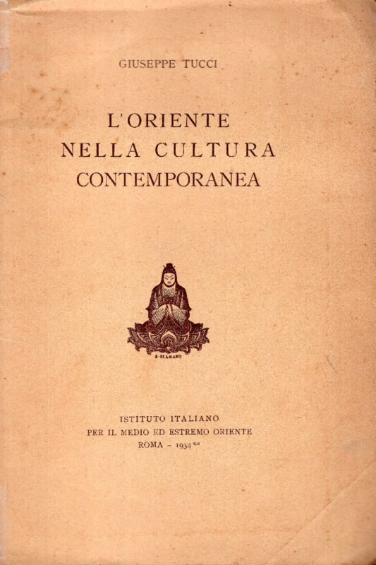 L'Oriente nella cultura contemporanea. Lettura tenuta all'Istituto il 13 febbraio 1934