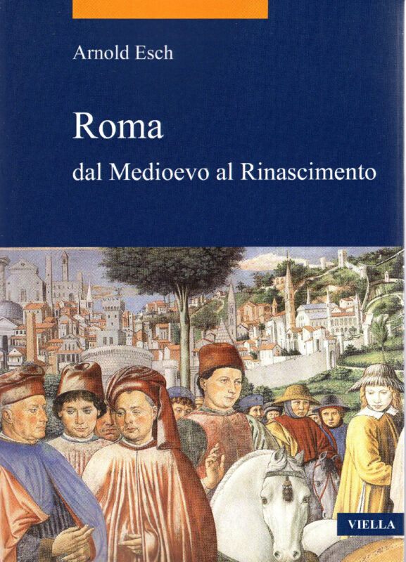ROMA DAL MEDIOEVO AL RINASCIMENTO (1378-1484)