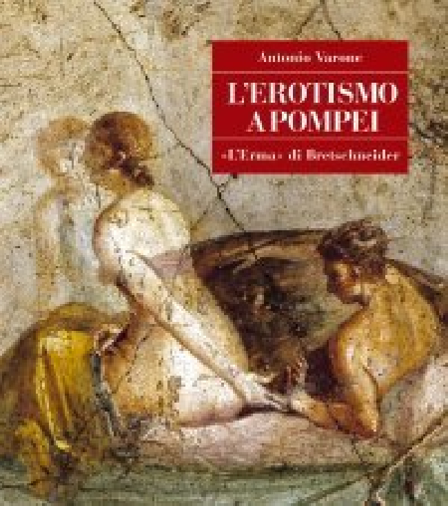 L'Erotismo a Pompei