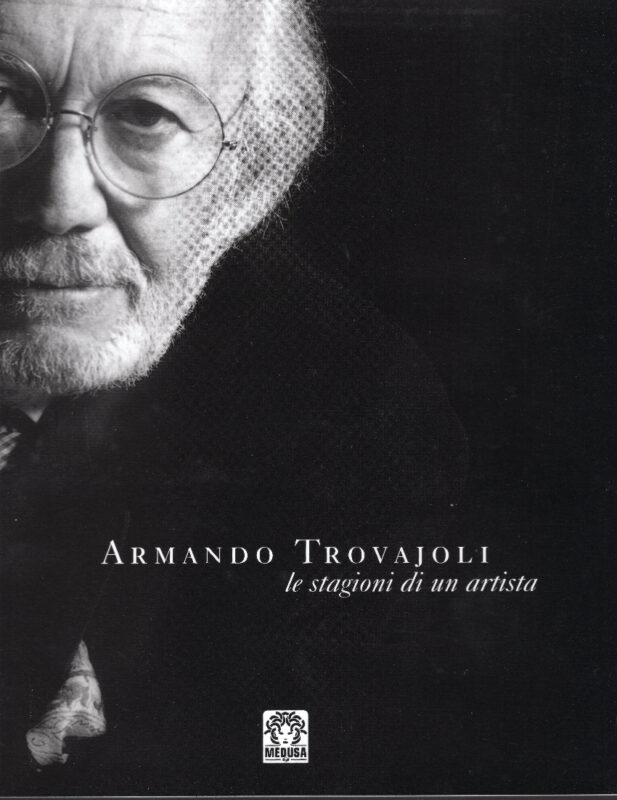 Armando Trovajoli. le stagioni di un artista