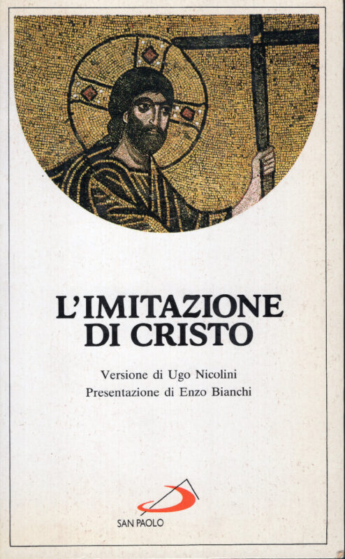 L' imitazione di cristo. Presentazione di Enzo Bianchi