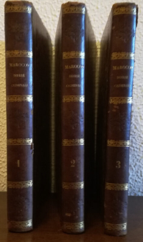 Difese criminali dell'avvocato Giuseppe Marocco. Seconda edizione milanese colla biografia dell'autore e con aggiunte inedite. Volumi 1, 2 e 3.