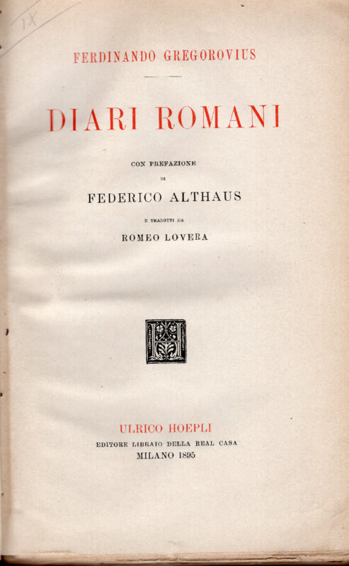 Diari romani. Con prefazione di Federico Althaus e tradotti da Romeo Lovera