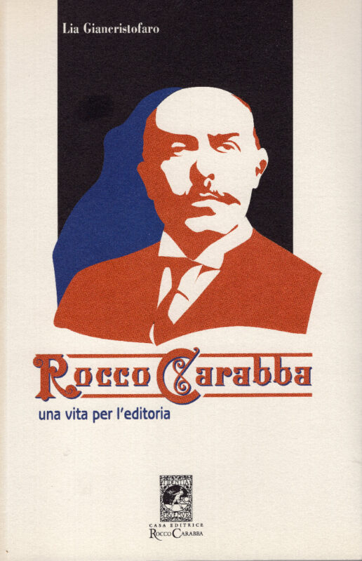 Rocco Carabba: una vita per l'editoria