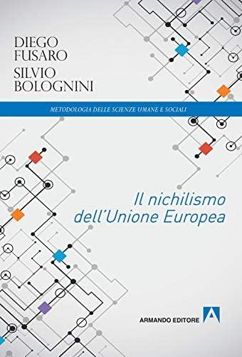 Il nichilismo dell'Unione europea