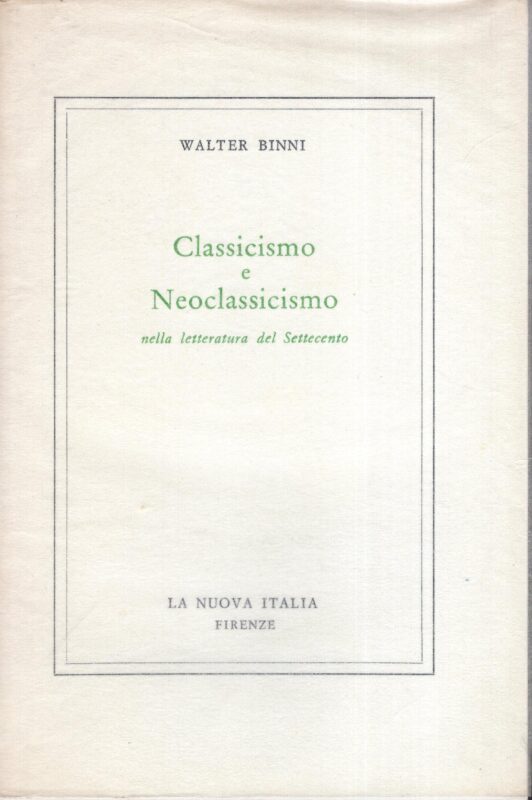 Classicismo e Neoclassicismo nella letteratura del Settecento