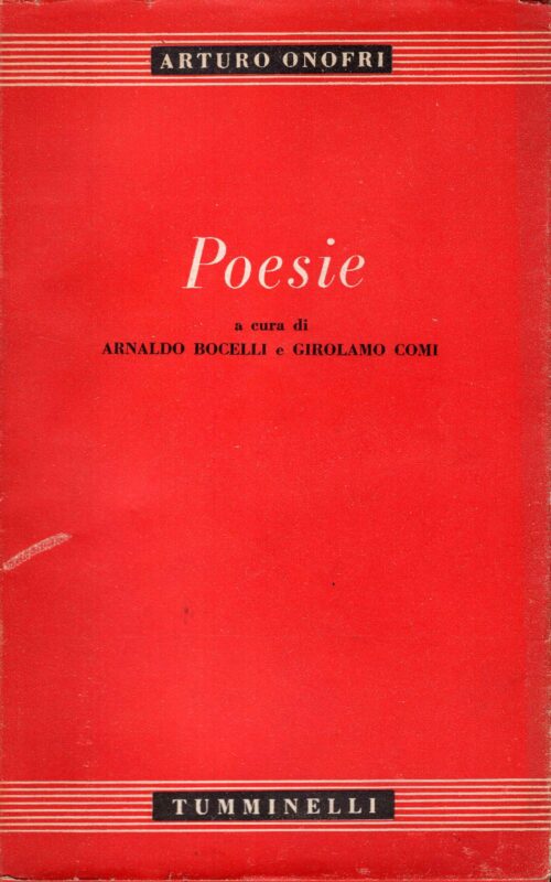 Poesie. Scelte e ordinate da Arnaldo Bocelli e Girolamo Comi