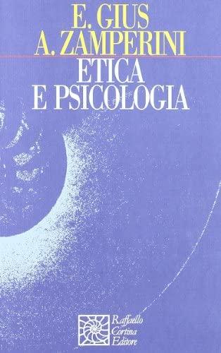 Etica e psicologia : percorsi per una ricerca psicosociale
