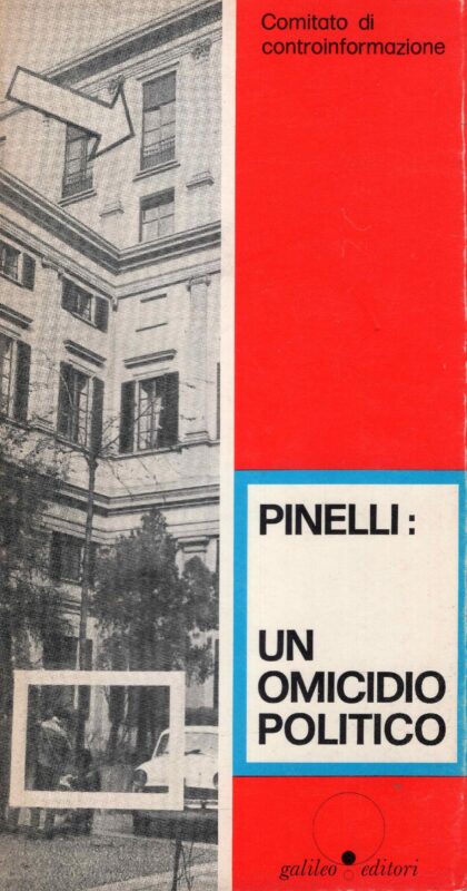 Pinelli: un omicidio politico