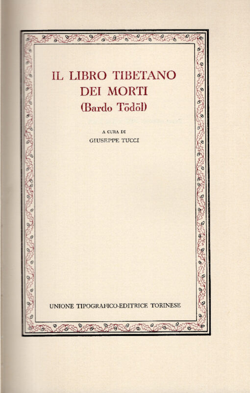 Il Libro Tibetano dei morti (Bardo Todol).