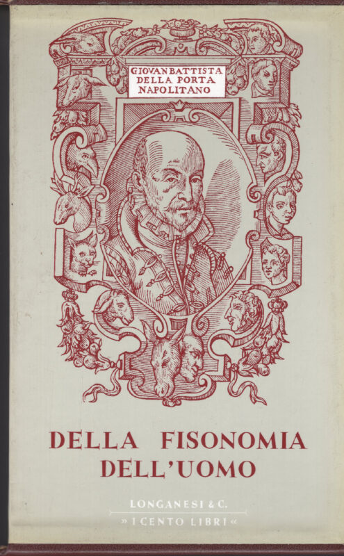 Della fisonomia dell'uomo, a cura di Mario Cicognani on illustrazioni dell'edizione del 1610.