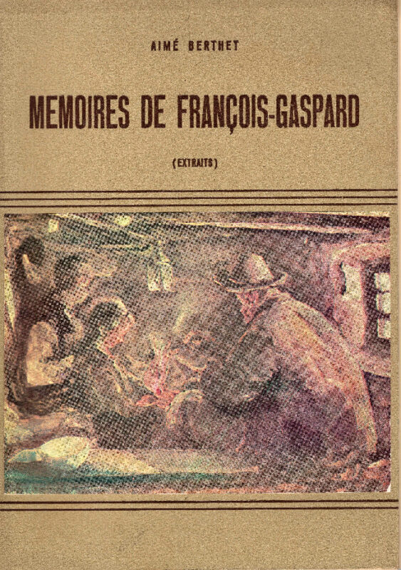 Mémoires de François-Gaspard (extraits)