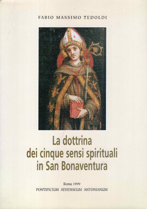 La dottrina dei cinque sensi spirituali in san Bonaventura