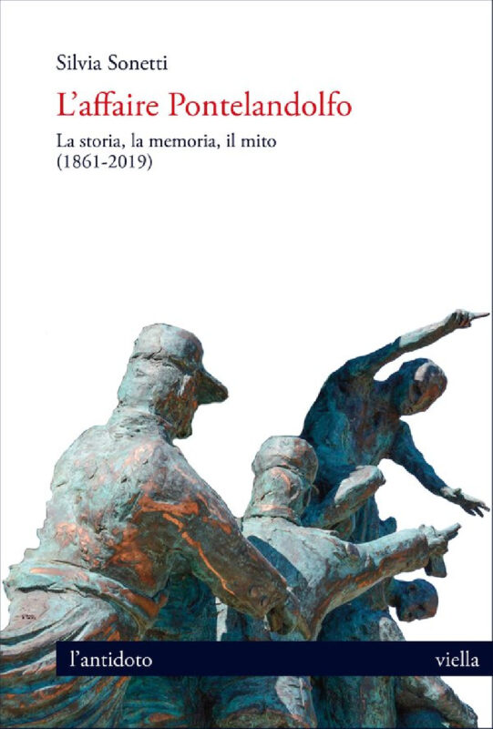 Laffaire Pontelandolfo. La storia, la memoria, il mito (1861-2019)