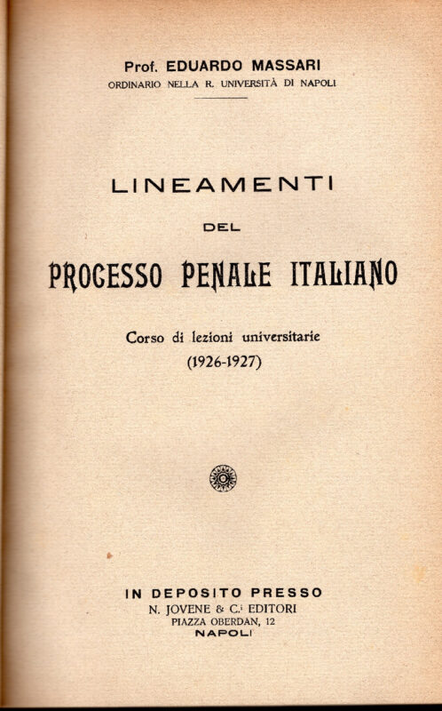 Lineamenti del processo penale. Corso di Lezioni Universitarie (1926 - 1927).
