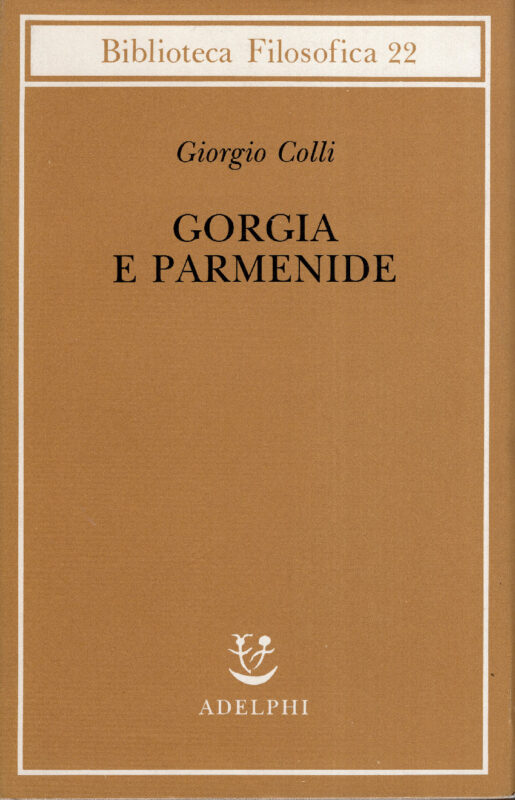 Gorgia e Parmenide: lezioni 1965-1967