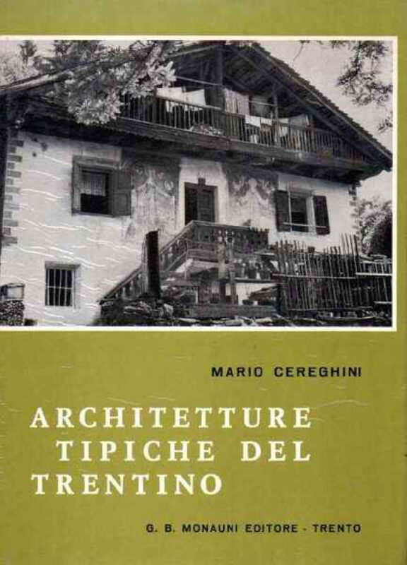 Architetture tipiche del Trentino