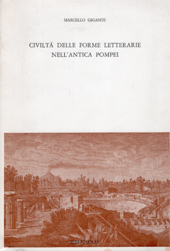 Civilità delle forme letterarie nell'antica Pompei