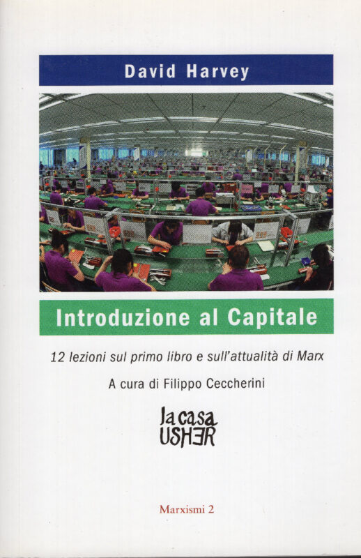Introduzione al capitale. 12 lezioni sul primo libro. A cura di Filippo Ceccherini
