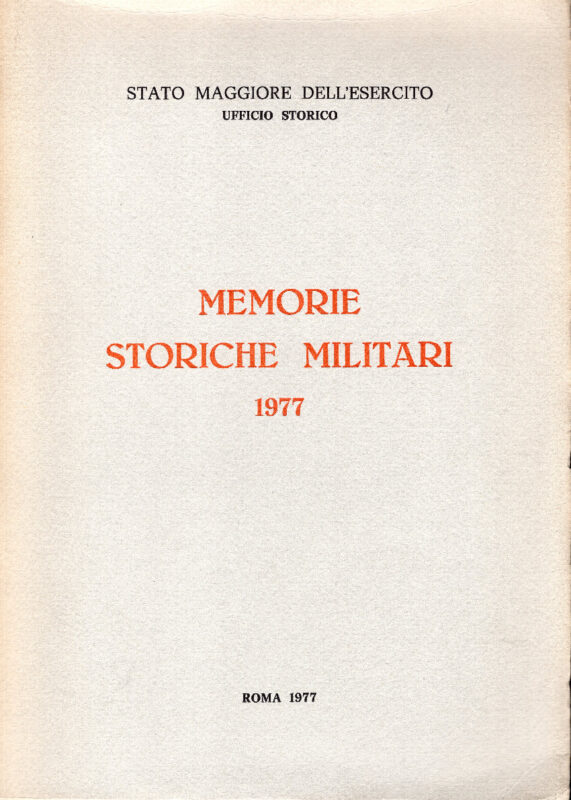 Memorie storiche militari 1977
