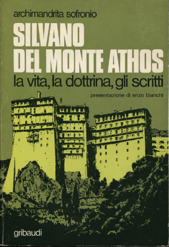 Silvano del Monte Athos. La vita, la dottrina, gli scritti