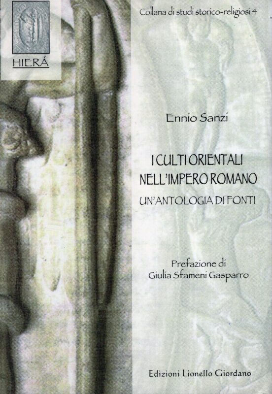 I culti orientali nell'impero romano : un'antologia di fonti
