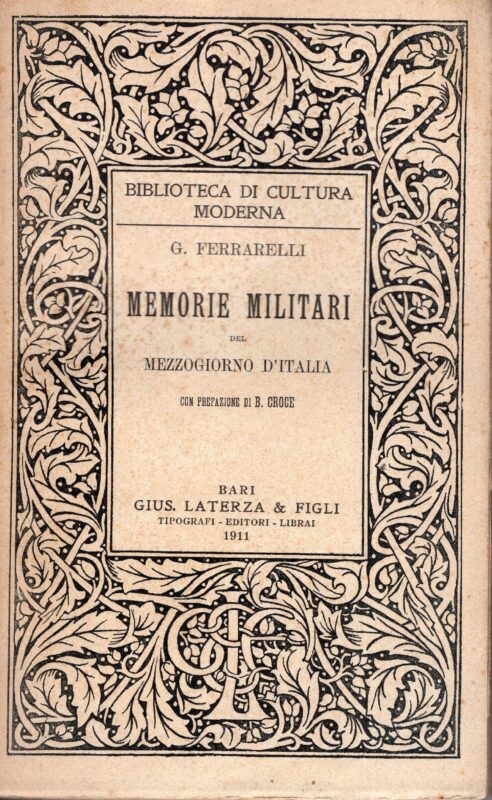 Memorie militari del Mezzogiorno d'Italia, con prefazione di B. Croce