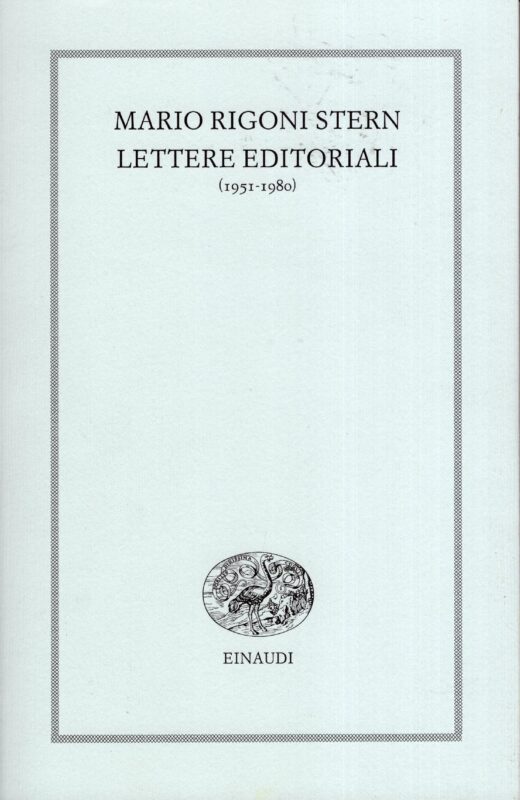 Lettere editoriali (1951-1980), a cura di Eraldo Affinati