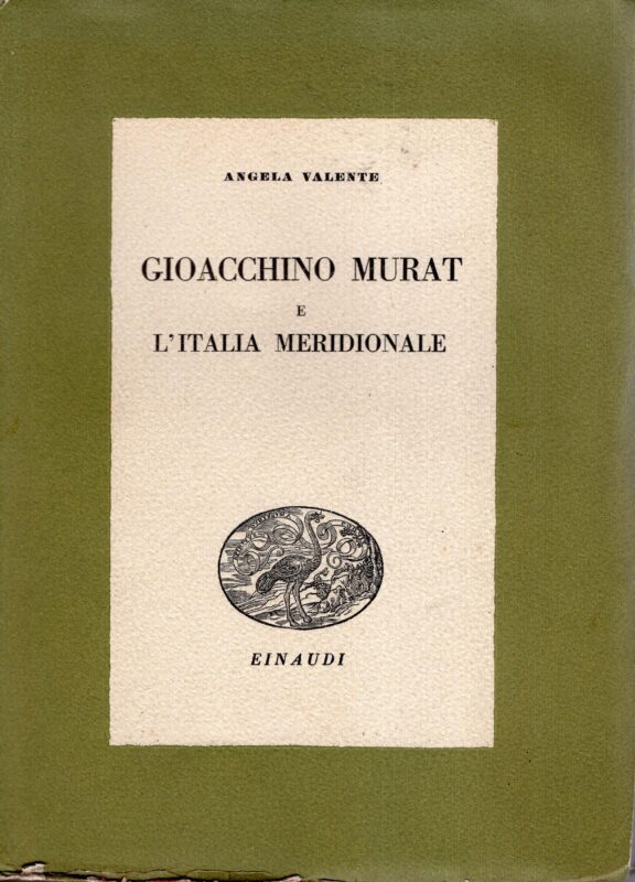 Gioacchino Murat e l'Italia meridionale