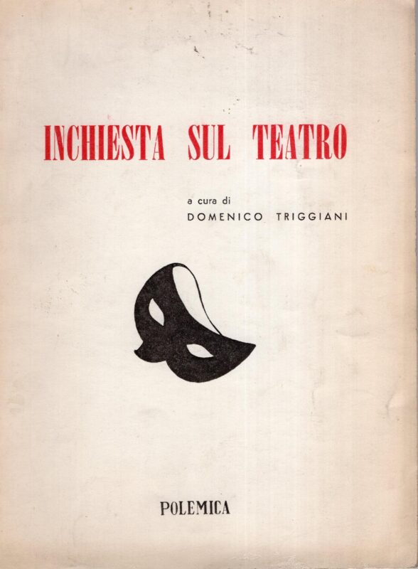 Inchiesta sul teatro, a cura di Domenico Triggiani