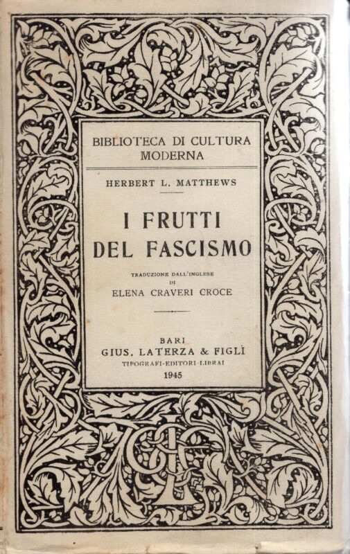 I frutti del fascismo, traduzione dall'inglese di Elena Craveri Croce