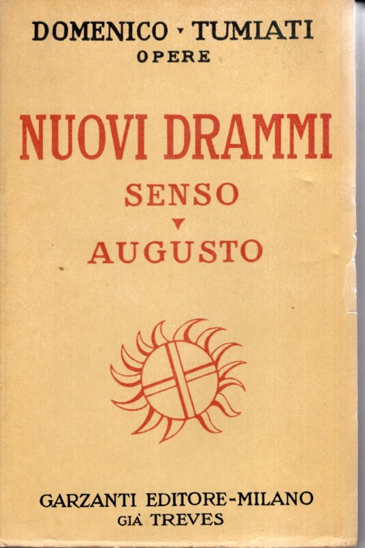 Nuovi drammi, Senso  Augusto
