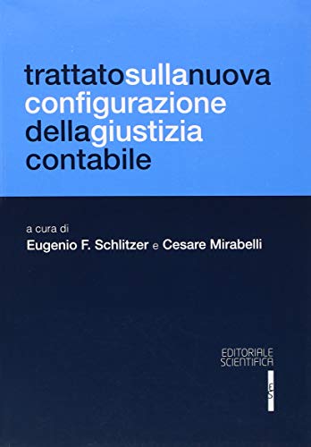 Trattato sulla nuova configurazione della giustizia contabile