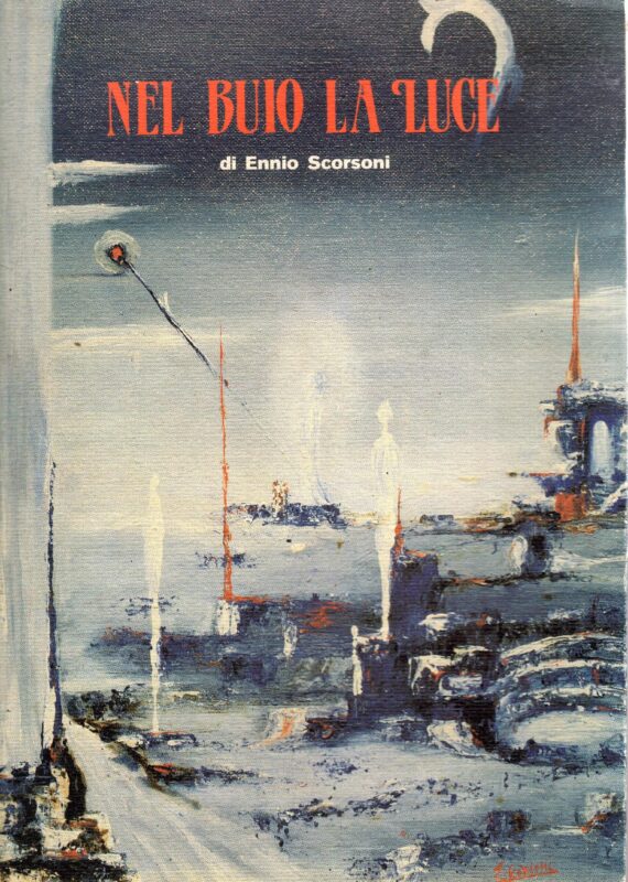Nel buio la luce : sensazioni, emozioni, impressioni percepite Oltre il visibile