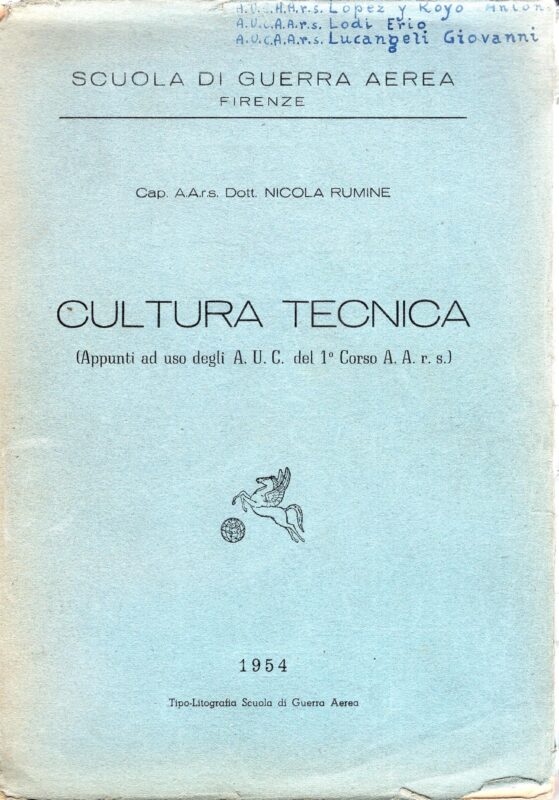 Cultura tecnica (appunti ad uso degli A.U:C. del 1 Corso A.A. r.s.