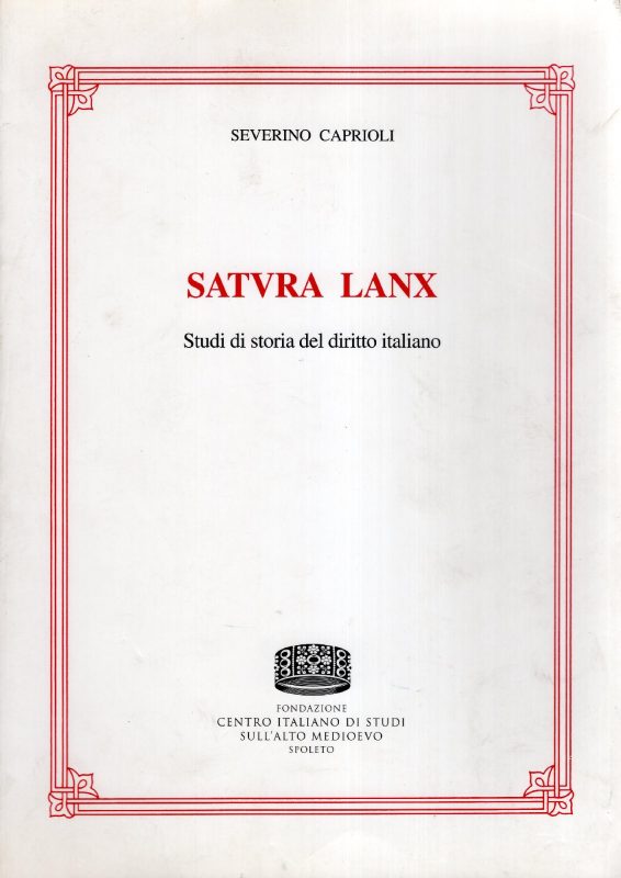 Satura lanx : studi di storia del diritto italiano