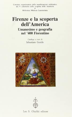 Firenze e la scoperta dell'America: umanesimo e geografia nel '400 fiorentino
