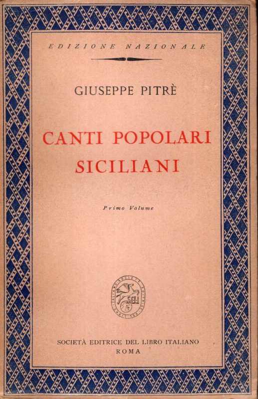 Canti popolari siciliani. Volume primo