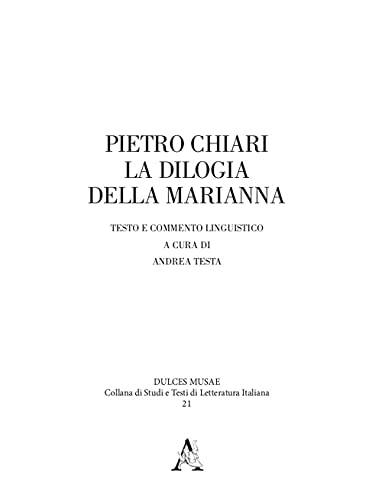 Pietro Chiari. La dilogia della Marianna. Testo e commento linguistico. Edizione critica